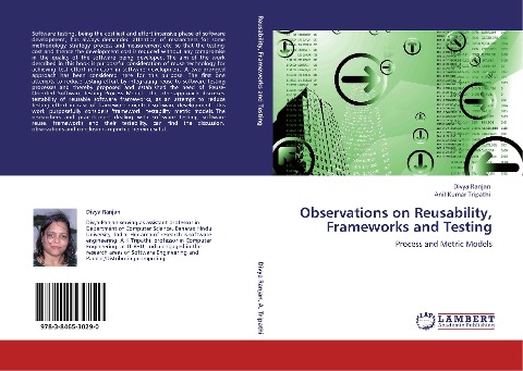 Observations on Reusability, Frameworks and Testing: Process and Metric Models
