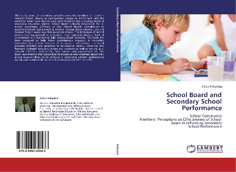 School Board and Secondary School Performance: School Community  Members Perceptions on Effectiveness of School Board in Enhancing Secondary  School Performance