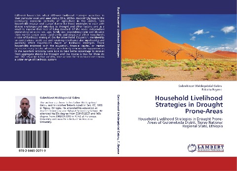 Household Livelihood Strategies in Drought Prone-Areas: Household Livelihood Strategies in Drought Prone-Areas of Gulomekeda Distrit, Tigray National Regional State,  Ethiopia