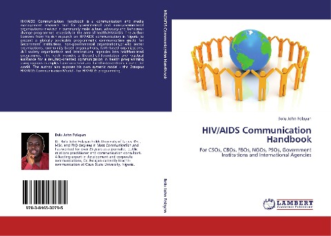 HIV/AIDS Communication Handbook: For CSOs, CBOs, FBOs, NGOs, PSOs, Government Institutions and International Agencies