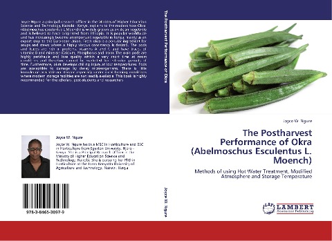 The Postharvest Performance of Okra (Abelmoschus Esculentus L. Moench): Methods of using Hot Water Treatment, Modified Atmosphere and Storage Temperature