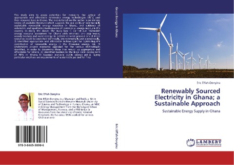 Renewably Sourced Electricity in Ghana; a Sustainable Approach: Sustainable Energy Supply in Ghana