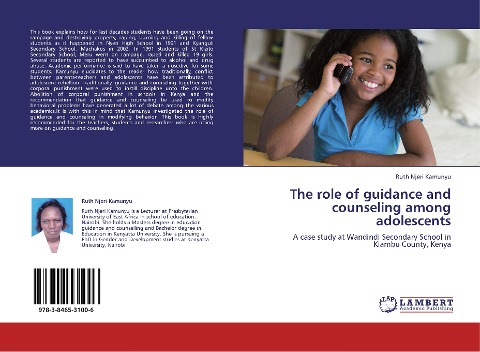 The role of guidance and counseling among adolescents: A case study at Wandindi Secondary School in Kiambu County, Kenya