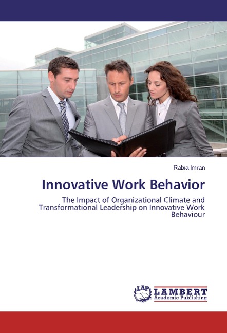 Innovative Work Behavior: The Impact of Organizational Climate and Transformational Leadership on Innovative Work Behaviour
