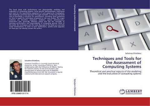 Techniques and Tools for the Assessment of Computing Systems: Theoretical and practical aspects of the modeling and the evaluation of computing systems
