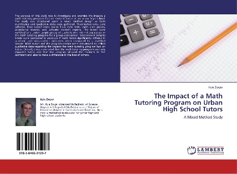 The Impact of a Math Tutoring Program on Urban High School Tutors: A Mixed Method Study