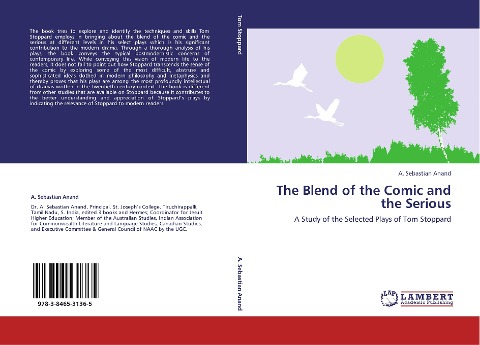 The Blend of the Comic and the Serious: A Study of the Selected Plays of Tom Stoppard