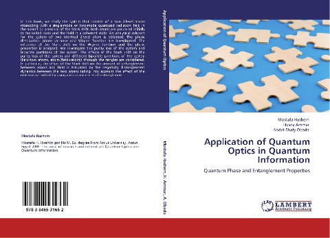 Application of Quantum Optics in Quantum Information: Quantum Phase and Entanglement Properties