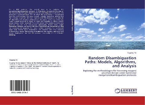 Random Disambiguation Paths: Models, Algorithms, and Analysis: Exploring the methodologies for traversing mapped uncertain terrain under optimized navigation/disambiguation protocols