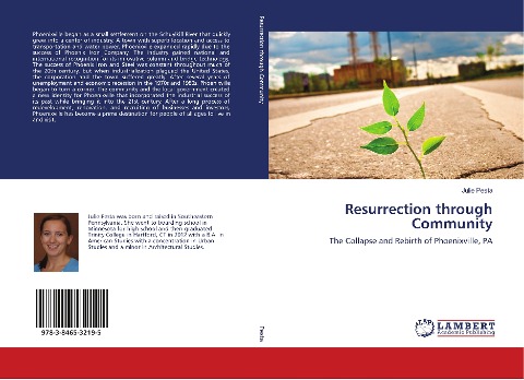 Resurrection through Community: The Collapse and Rebirth of Phoenixville, PA