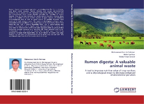 Rumen digesta: A valuable animal waste: A tool to improve nutritive value of crop residues and a physiological mean to decrease enhanced environmental pollution