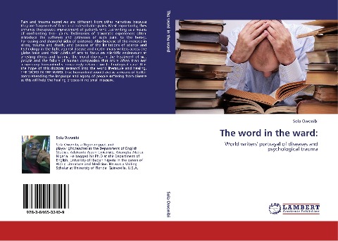 The word in the ward:: World writers portrayal of diseases and psychological trauma