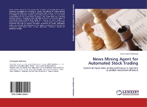 News Mining Agent for Automated Stock Trading: System to Apply data mining techniques in real time to predict movement of stocks