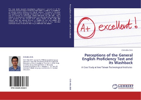 Perceptions of the General English Proficiency Test and its Washback: A Case Study at two Taiwan Technological Institutes