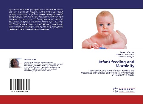 Infant feeding and Morbidity: Descriptive Correlation of Infant Feeding and  Occurence of Diarrhoea and/or Repiratory Infections in infants 0-14 Weeks