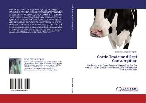 Cattle Trade and Beef Consumption: Implications of Open Trade In West Africa For The Reef Sector:Evidence From Ghana,Cote D'Ivoire,Mali and Burkina Faso