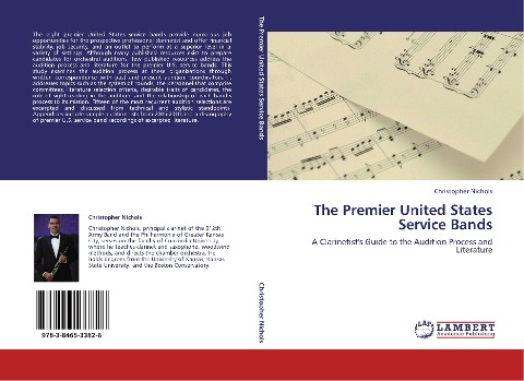 The Premier United States Service Bands: A Clarinetists Guide to the Audition Process and Literature