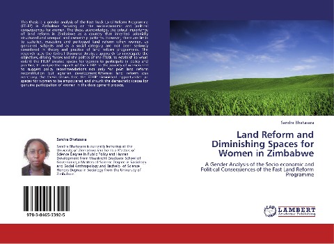 Land Reform and Diminishing Spaces for Women in Zimbabwe: A Gender Analysis of the Socio-economic and Political Consequences of the Fast Land Reform Programme