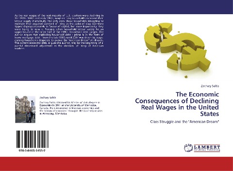 The Economic Consequences of Declining Real Wages in the United States: Class Struggle and the American Dream