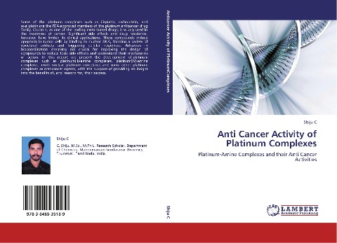 Anti Cancer Activity of Platinum Complexes: Platinum-Amine Complexes and their Anti Cancer Activities