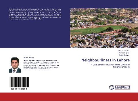 Neighbourliness in Lahore: A Comparative Study of three Different Neighbourhoods