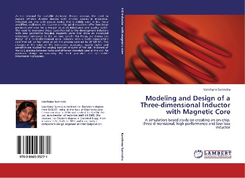 Modeling and Design of a Three-dimensional Inductor with Magnetic Core: A simulation based study on creating an on-chip, three dimensional, high performance and low loss inductor