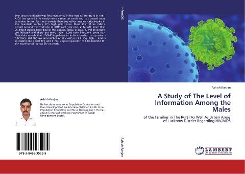 A Study of The Level of Information Among the Males: of the Families in The Rural As Well As Urban Areas of Lucknow District Regarding HIV/AIDS