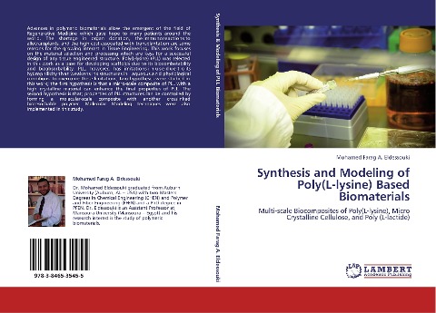Synthesis and Modeling of Poly(L-lysine) Based Biomaterials: Multi-scale Biocomposites of Poly(L-lysine), Micro Crystalline Cellulose, and Poly (L-lactide)