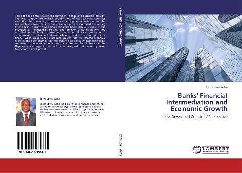 Banks Financial Intermediation and Economic Growth: Less Developed Countries Perspective