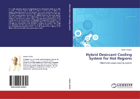 Hybrid Desiccant Cooling System for Hot Regions: Alternative space cooling system