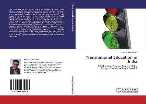 Transnational Education in India: A Stakeholder Focused Analysis of the   Foreign Educational Institutions Bill