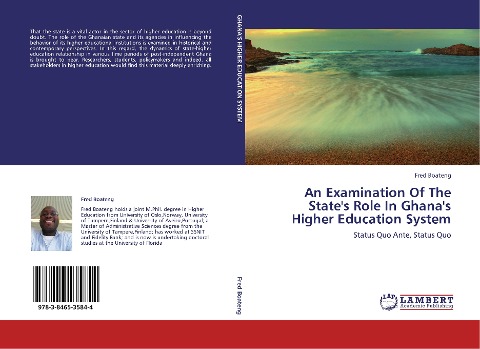 An Examination Of The State's Role In Ghana's Higher Education System: Status Quo Ante, Status Quo