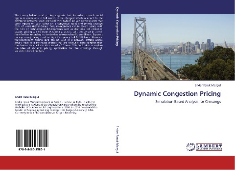 Dynamic Congestion Pricing: Simulation Based Analysis for Crossings