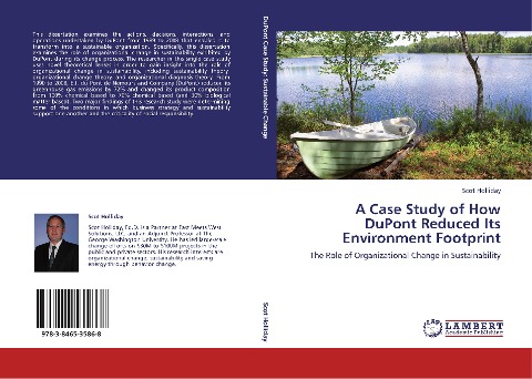 A Case Study of How DuPont Reduced Its Environment Footprint: The Role of Organizational Change in Sustainability