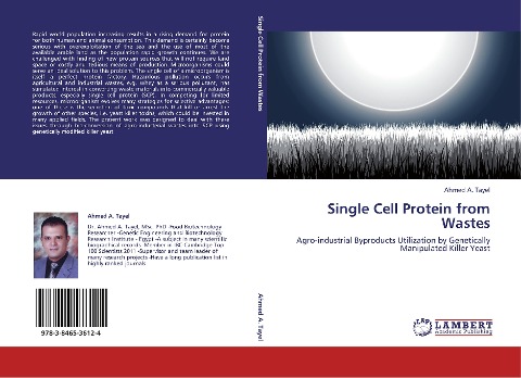 Single Cell Protein from Wastes: Agro-industrial Byproducts Utilization by Genetically Manipulated Killer Yeast
