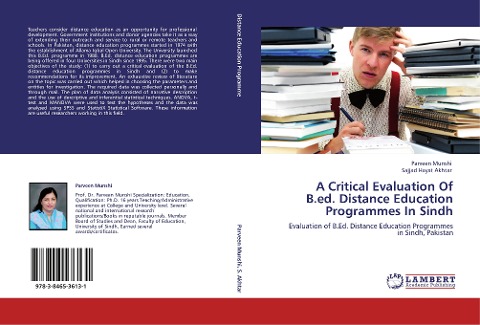 A Critical Evaluation Of B.ed. Distance Education Programmes In Sindh: Evaluation of B.Ed. Distance Education Programmes in Sindh, Pakistan