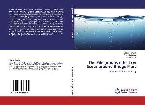 The Pile groups effect on Scour around Bridge Piers: A Numerical Model Study