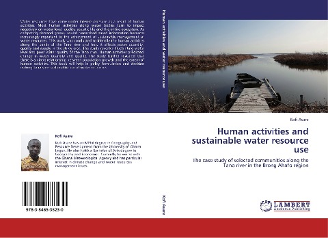 Human activities and sustainable water resource use: The case study of selected communities along the Tano river in the Brong Ahafo region