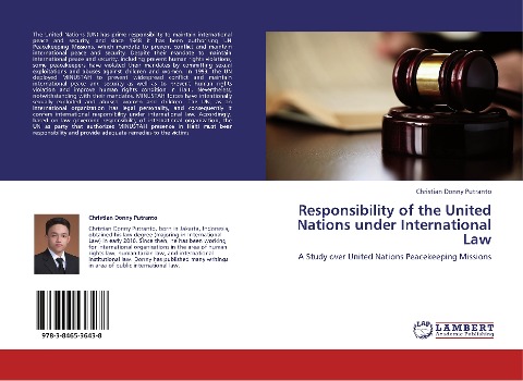 Responsibility of the United Nations under International Law: A Study over United Nations Peacekeeping Missions