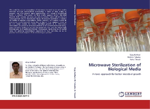 Microwave Sterilization of Biological Media: A novel approach for better microbial growth