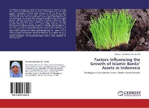 Factors Influencing the Growth of Islamic Banks Assets in Indonesia: Strategies to Accelerate Islamic Banks Asset Growth