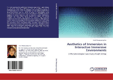 Aesthetics of Immersion in Interactive Immersive Environments: A Phenomenological Case Study of Light Strings