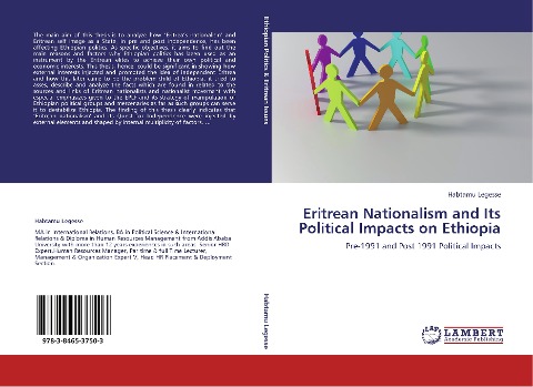 Eritrean Nationalism and Its Political Impacts on Ethiopia: Pre-1991 and Post 1991 Political Impacts