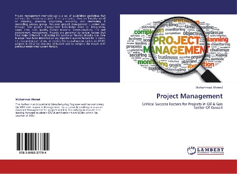 Project Management: Critical Success Factors for Projects in Oil & Gas Sector Of Kuwait