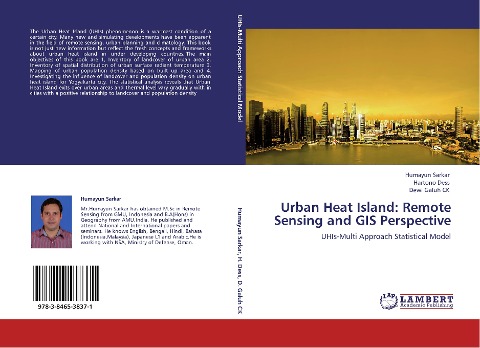 Urban Heat Island: Remote Sensing and GIS Perspective: UHIs-Multi Approach Statistical Model