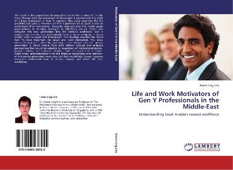 Life and Work Motivators of Gen Y Professionals in the Middle-East: Understanding Saudi Arabias newest workforce