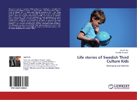 Life stories of Swedish Third Culture Kids: Belonging and Identity