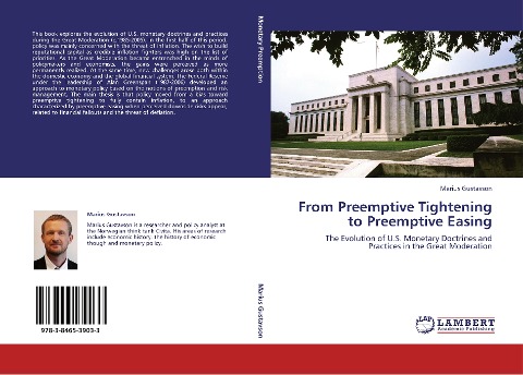 From Preemptive Tightening to Preemptive Easing: The Evolution of U.S. Monetary Doctrines and Practices in the Great Moderation