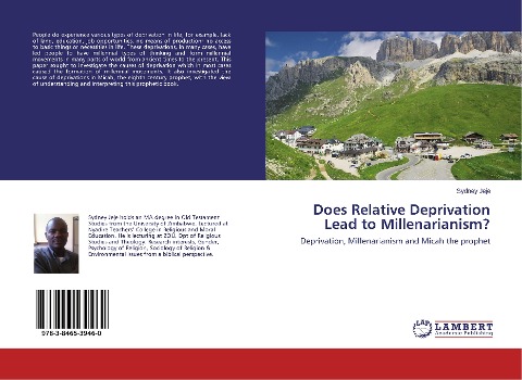 Does Relative Deprivation Lead to Millenarianism?: Deprivation, Millenarianism and Micah the prophet