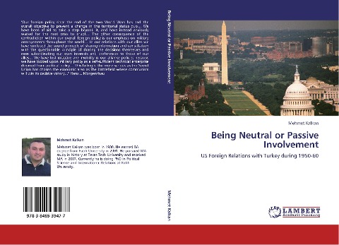 Being Neutral or Passive Involvement: US Foreign Relations with Turkey during 1950-60